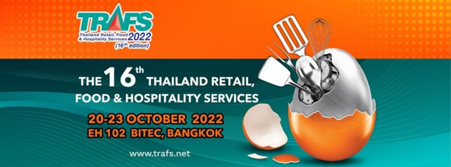 the 16th Thailand Retail, Foods & Hospitality Services (TRAFS 2022) Zipevent