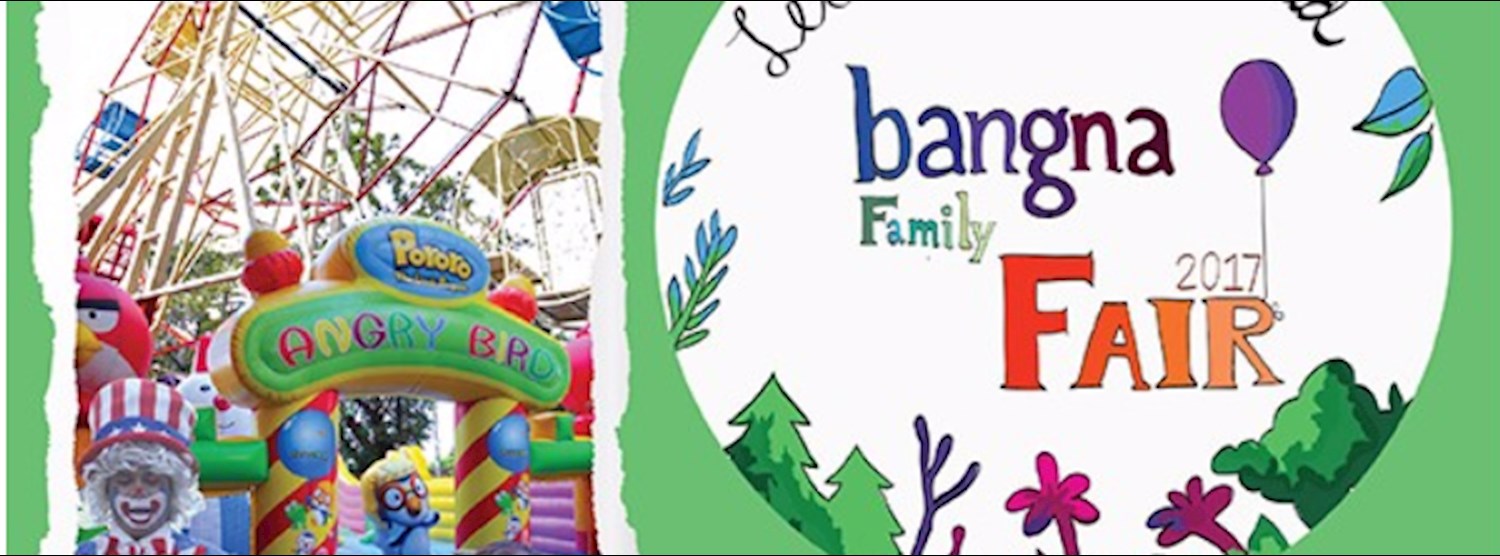 Bangna Family Fair 2017 Zipevent