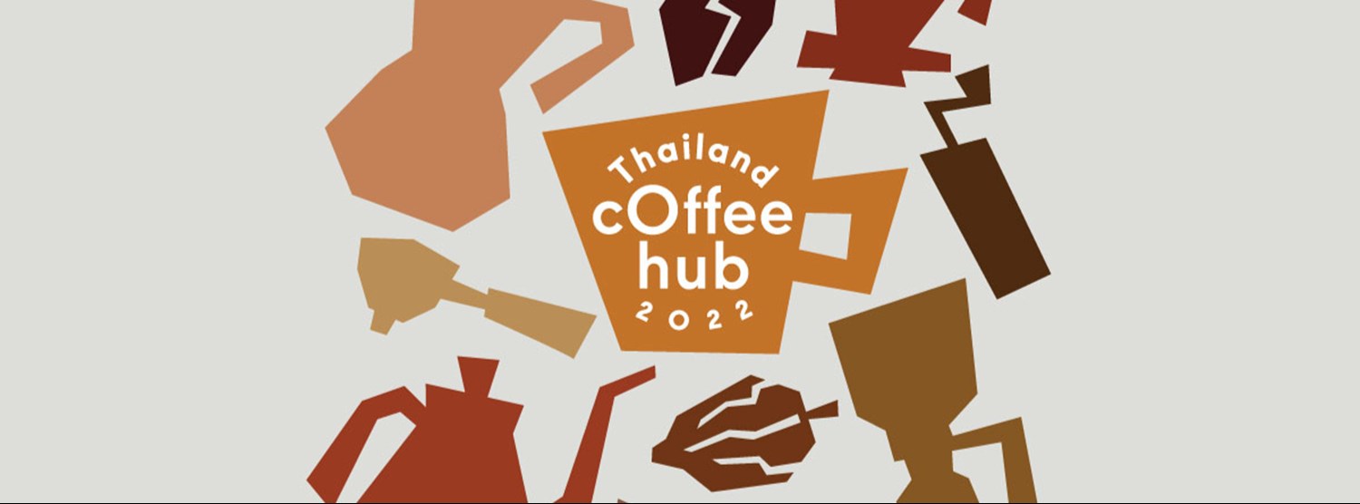 Thailand Coffee Hub 2022 Zipevent Inspiration Everywhere