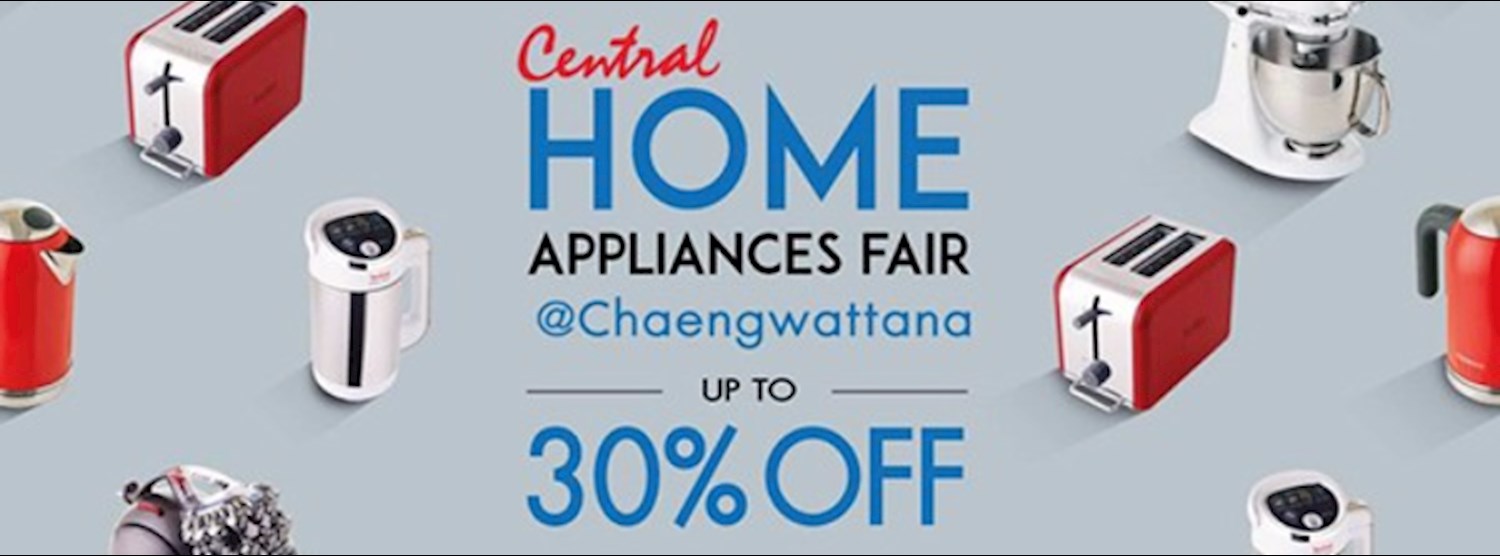 Central Home Appliances Fair Chaengwattana Zipevent Inspiration
