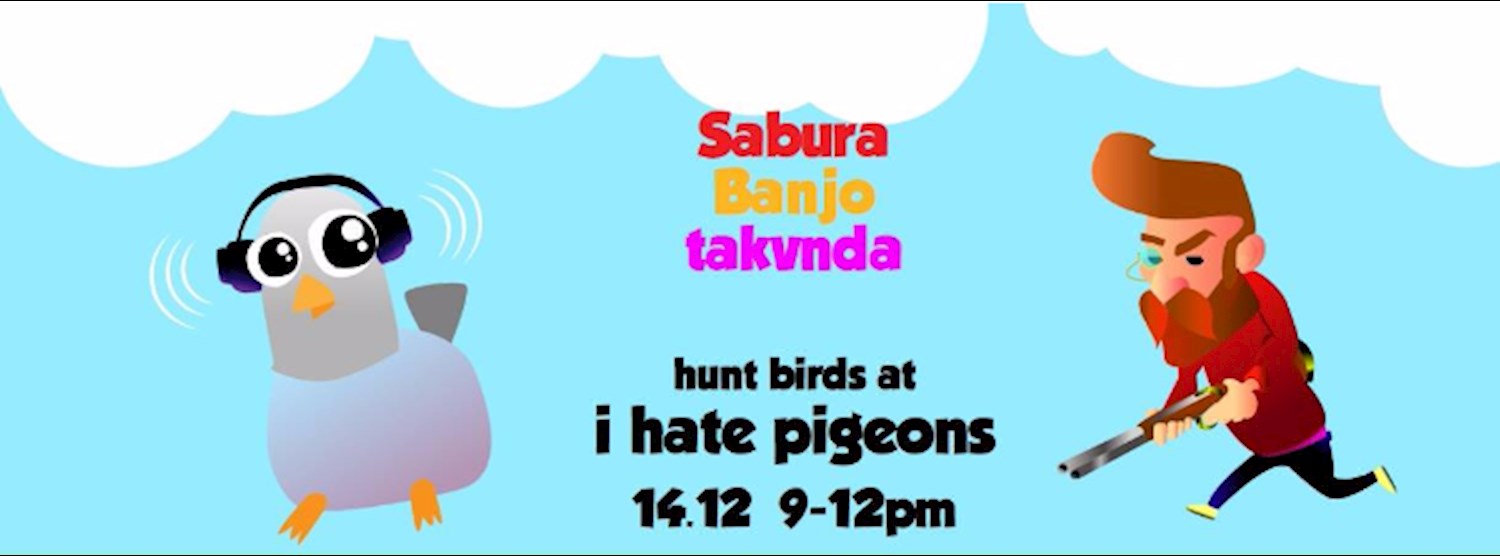 Hunting Season at I Hate Pigeons Zipevent