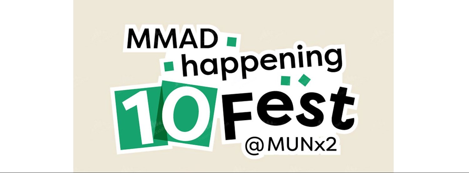 MMAD happening 10Fest (4-6 Oct) Zipevent