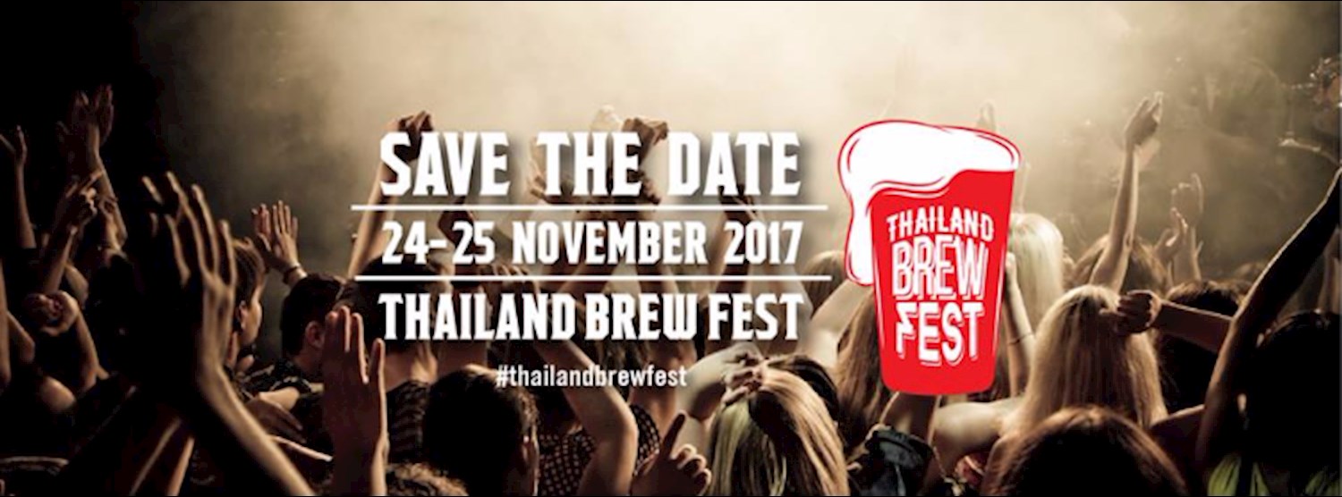 Thailand Brew Fest II : The Reunion Episode Zipevent