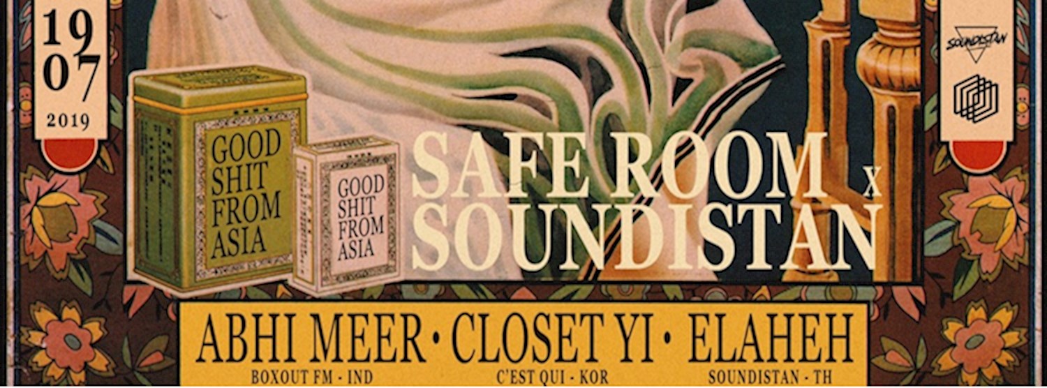 Safe Room x Soundistan: Closet Yi / Abhi Meer / Elaheh Zipevent