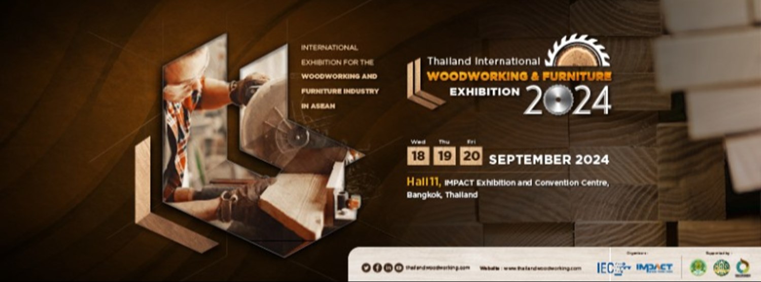 Thailand International Woodworking & Furniture Exhibition Expo 2024 (TIWF 2024) Zipevent